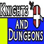 Knights and Dungeons