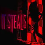It Steals