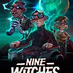 Nine Witches: Family Disruption - Prologue