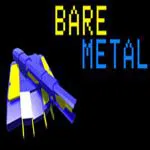 Bare Metal