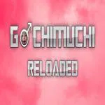 Gachimuchi Reloaded