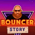 Bouncer Story