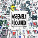 Assembly Required