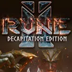 RUNE II: Decapitation Edition