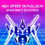 High Speed Cataclysm