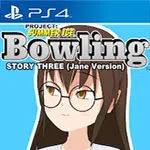 Bowling (Story Three) (Jane Version) - Project: Summer Ice