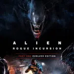 Alien: Rogue Incursion Evolved Edition