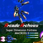 Arcade Archives: Super Dimension Fortress Macross II