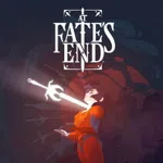 At Fate's End