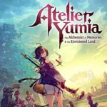 Atelier Yumia: The Alchemist of Memories & the Envisioned Land