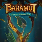 Bahamut and the Waqwaq Tree