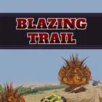 Blazing Trail