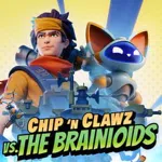 Chip ‘n Clawz vs. The Brainioids