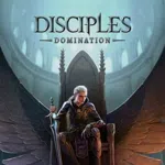 Disciples: Domination