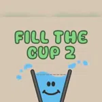 Fill The Cup 2