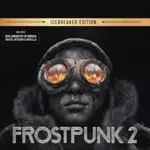 Frostpunk 2: Icebreaker Edition