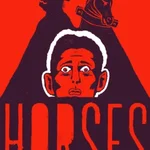 HORSES