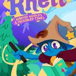 Rhell: Warped Worlds & Troubled Times