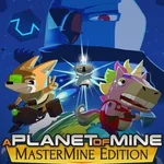 A Planet of Mine Mastermine Edition