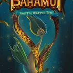 Bahamut and the Waqwaq Tree