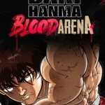 Baki Hanma: Blood Arena