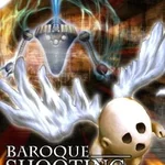 Baroque Shooting: Reversed