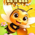Be A Bee
