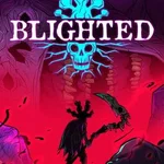 Blighted