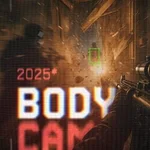 BodyCam 2025