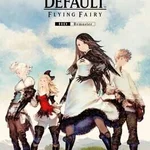 Bravely Default: Flying Fairy - HD Remaster
