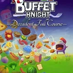 Buffet Knight: Decadent Full Course