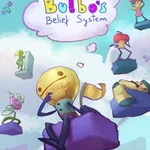 Bulbo's Belief System