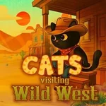 Cats Visiting Wild West