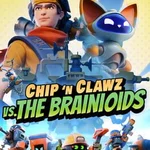 Chip ‘n Clawz vs. The Brainioids