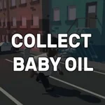 Collect Baby Oil