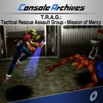 Console Archives: T.R.A.G. - Tactical Rescue Assault Group: Mission of Mercy