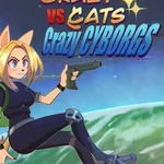 Crazy Cats vs. Crazy Cyborgs