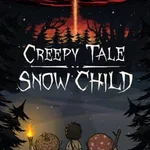 Creepy Tale: Snow Child