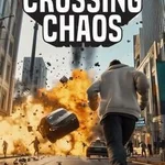 Crossing Chaos: Crazy Highway Traffic