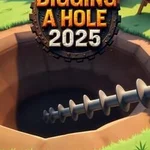Digging a Hole 2025