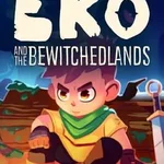 Eko And The Bewitched Lands