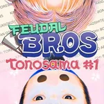 Feudal Bros: Tonosama #1