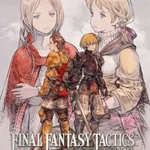Final Fantasy Tactics: The Ivalice Chronicles