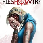 Flesh & Wire