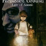 Forbidden Ground: Lair of Aooni