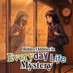 Hidden Oddities in Everyday Life Mystery