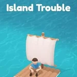 Island Trouble