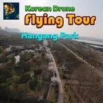 Korean Drone Flying Tour Hangang Park