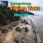 Korean Drone Flying Tour Muui-do