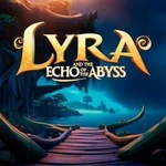 Lyra and the Echo of the Abyss